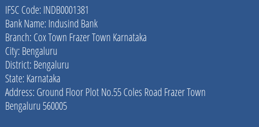 Indusind Bank Cox Town Frazer Town Karnataka Branch, Branch Code 001381 & IFSC Code INDB0001381
