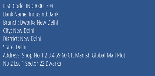 Indusind Bank Dwarka New Delhi Branch New Delhi IFSC Code INDB0001394