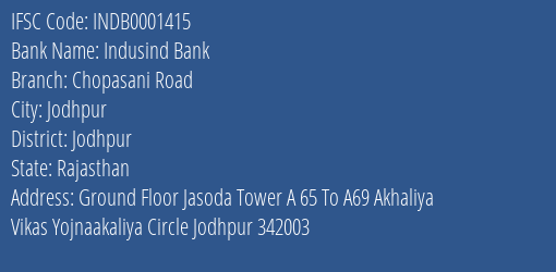 Indusind Bank Chopasani Road Branch, Branch Code 001415 & IFSC Code INDB0001415