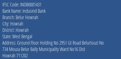 Indusind Bank Belur Howrah Branch, Branch Code 001431 & IFSC Code INDB0001431