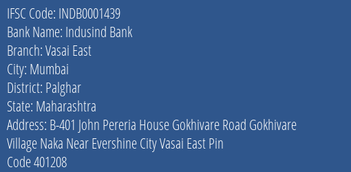 Indusind Bank Vasai East Branch Palghar IFSC Code INDB0001439