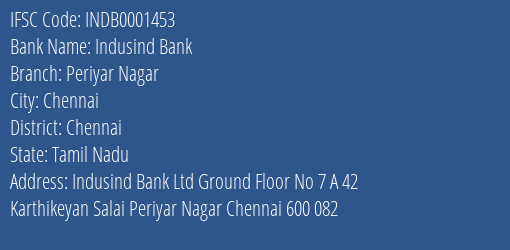 Indusind Bank Periyar Nagar Branch Chennai IFSC Code INDB0001453