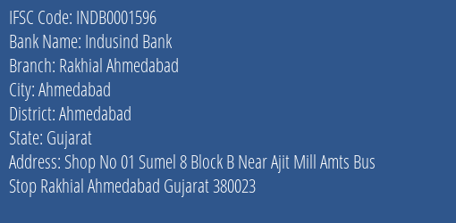 Indusind Bank Rakhial Ahmedabad Branch, Branch Code 001596 & IFSC Code INDB0001596