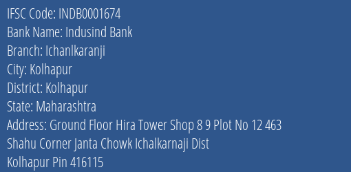 IFSC Code indb0001674 of Indusind Bank Ichanlkaranji Branch
