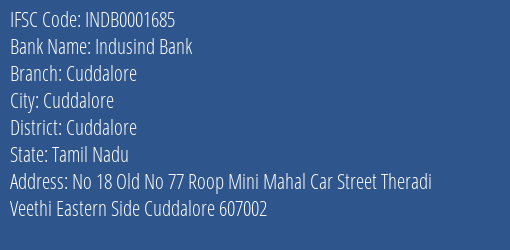 Indusind Bank Cuddalore Branch, Branch Code 001685 & IFSC Code INDB0001685