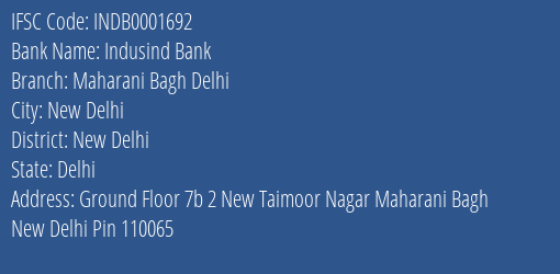 Indusind Bank Maharani Bagh Delhi Branch New Delhi IFSC Code INDB0001692