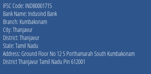 Indusind Bank Kumbakonam Branch Thanjavur IFSC Code INDB0001715