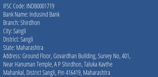 Indusind Bank Shirdhon Branch Sangli IFSC Code INDB0001719