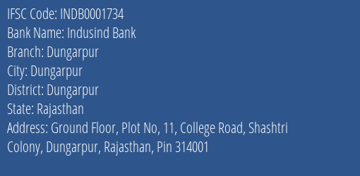Indusind Bank Dungarpur Branch Dungarpur IFSC Code INDB0001734