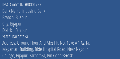 Indusind Bank Bijapur Branch, Branch Code 001767 & IFSC Code INDB0001767