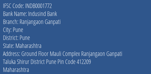 Indusind Bank Ranjangaon Ganpati Branch, Branch Code 001772 & IFSC Code Indb0001772