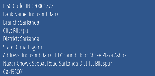 Indusind Bank Sarkanda Branch Sarkanda IFSC Code INDB0001777