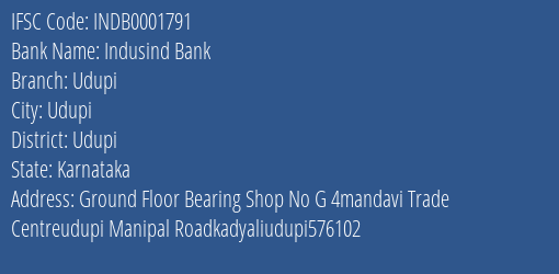 Indusind Bank Udupi Branch, Branch Code 001791 & IFSC Code INDB0001791