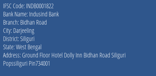 Indusind Bank Bidhan Road Branch Siliguri IFSC Code INDB0001822