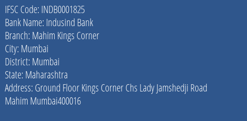 Indusind Bank Mahim Kings Corner Branch Mumbai IFSC Code INDB0001825