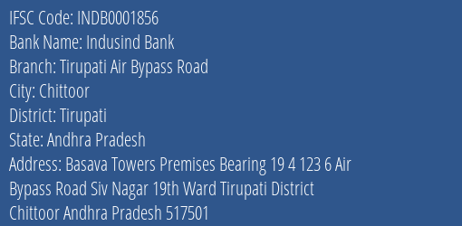 Indusind Bank Tirupati Air Bypass Road Branch, Branch Code 001856 & IFSC Code INDB0001856