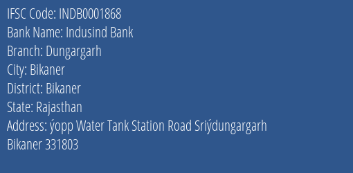 Indusind Bank Dungargarh Branch Bikaner IFSC Code INDB0001868