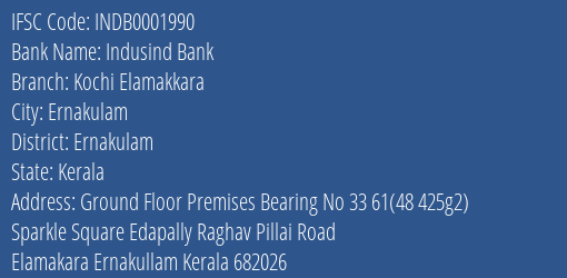 Indusind Bank Kochi Elamakkara Branch, Branch Code 001990 & IFSC Code INDB0001990
