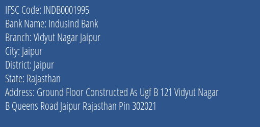 Indusind Bank Vidyut Nagar Jaipur Branch Jaipur IFSC Code INDB0001995
