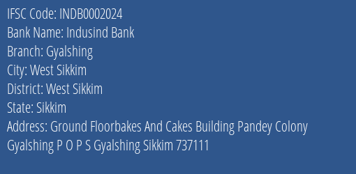 Indusind Bank Gyalshing Branch West Sikkim IFSC Code INDB0002024