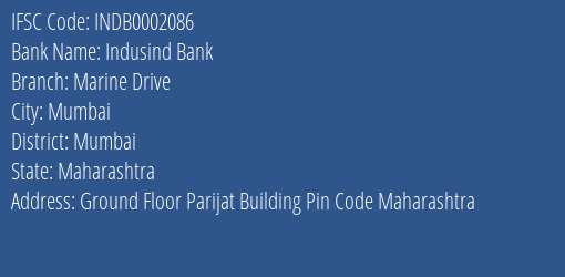 Indusind Bank Marine Drive Branch Mumbai IFSC Code INDB0002086