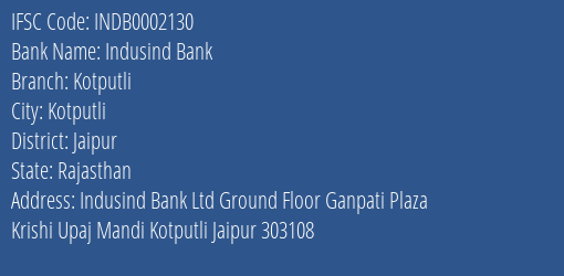 Indusind Bank Kotputli Branch Jaipur IFSC Code INDB0002130