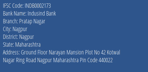Indusind Bank Pratap Nagar Branch, Branch Code 002173 & IFSC Code INDB0002173