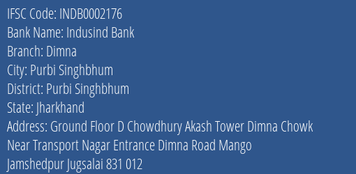 Indusind Bank Dimna Branch Purbi Singhbhum IFSC Code INDB0002176