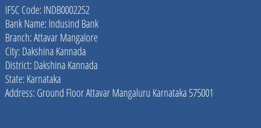 Indusind Bank Attavar Mangalore Branch Dakshina Kannada IFSC Code INDB0002252