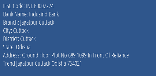 Indusind Bank Jagatpur Cuttack Branch Cuttack IFSC Code INDB0002274