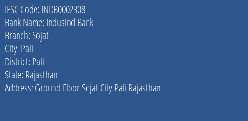 Indusind Bank Sojat Branch Pali IFSC Code INDB0002308