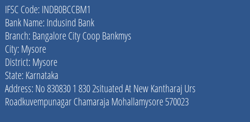 Indusind Bank Bangalore City Coop Bankmys Branch, Branch Code BCCBM1 & IFSC Code INDB0BCCBM1