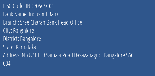 Indusind Bank Sree Charan Bank Head Office Branch, Branch Code SCSC01 & IFSC Code INDB0SCSC01
