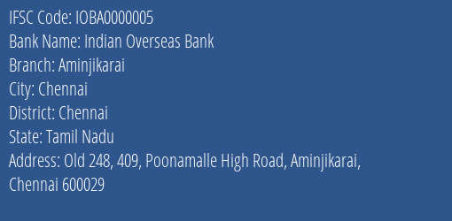 Indian Overseas Bank Aminjikarai Branch, Branch Code 000005 & IFSC Code IOBA0000005