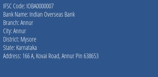 Indian Overseas Bank Annur Branch, Branch Code 000007 & IFSC Code IOBA0000007