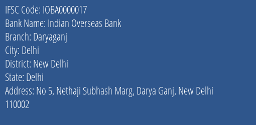 Indian Overseas Bank Daryaganj Branch, Branch Code 000017 & IFSC Code IOBA0000017