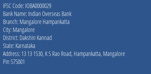 Indian Overseas Bank Mangalore Hampankatta Branch, Branch Code 000029 & IFSC Code IOBA0000029