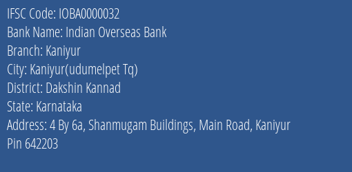 Indian Overseas Bank Kaniyur Branch, Branch Code 000032 & IFSC Code IOBA0000032