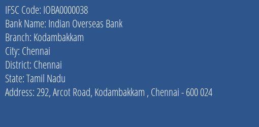 Indian Overseas Bank Kodambakkam Branch, Branch Code 000038 & IFSC Code IOBA0000038