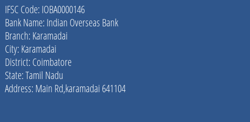 Indian Overseas Bank Karamadai Branch Coimbatore IFSC Code IOBA0000146