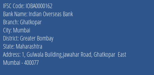 Indian Overseas Bank Ghatkopar Branch IFSC Code