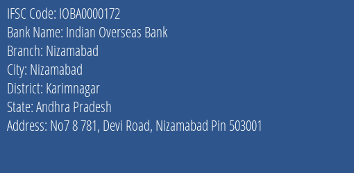 Indian Overseas Bank Nizamabad Branch, Branch Code 000172 & IFSC Code IOBA0000172