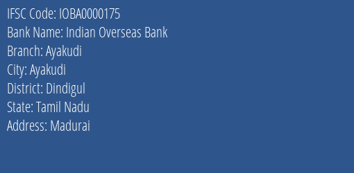 Indian Overseas Bank Ayakudi Branch Dindigul IFSC Code IOBA0000175