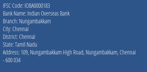 Indian Overseas Bank Nungambakkam Branch Chennai IFSC Code IOBA0000183