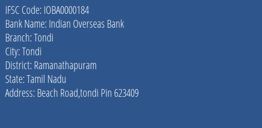 Indian Overseas Bank Tondi Branch, Branch Code 000184 & IFSC Code IOBA0000184
