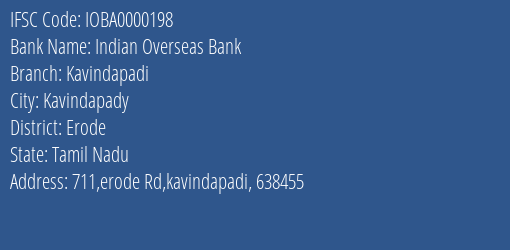Indian Overseas Bank Kavindapadi Branch, Branch Code 000198 & IFSC Code IOBA0000198