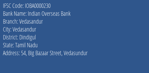 Indian Overseas Bank Vedasandur Branch Dindigul IFSC Code IOBA0000230