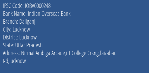 Indian Overseas Bank Daliganj Branch Lucknow IFSC Code IOBA0000248