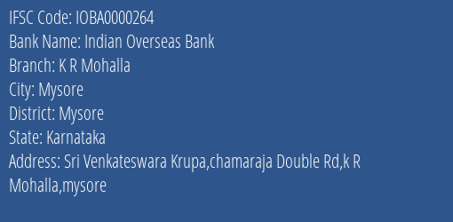 Indian Overseas Bank K R Mohalla Branch IFSC Code