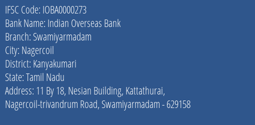Indian Overseas Bank Swamiyarmadam Branch Kanyakumari IFSC Code IOBA0000273